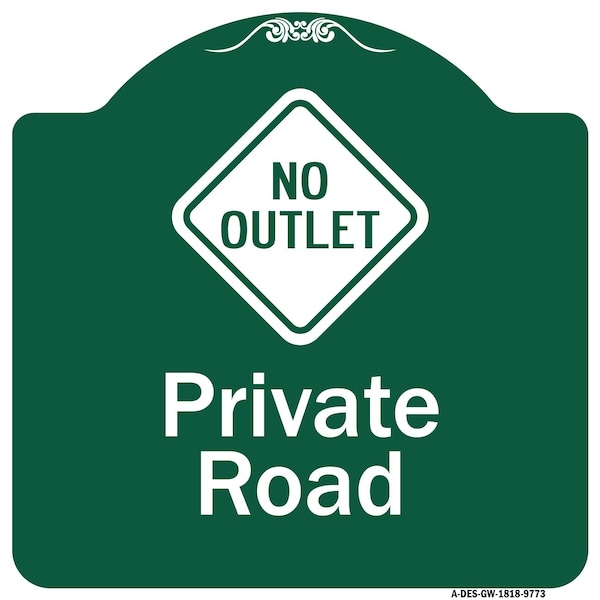 Signmission Private Road With No Outlet Symbol Heavy-Gauge Aluminum Architectural Sign, 18" H, GW-1818-9773 A-DES-GW-1818-9773 - main